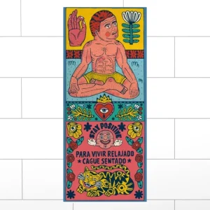 Póster Para vivir relajado, cague sentado (30x70cm) Asis Percales