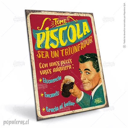 Cartel Tome Piscola y Sea Un Triunfador XL
