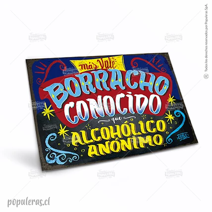 Cartel Más Vale Borracho Conocido