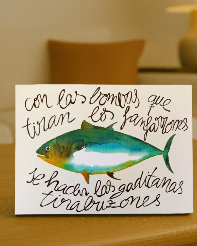 Lámina Atún Con las bombas que tiran los fanfarrones se hacen las gaditanas tirabuzones Chio Artesana
