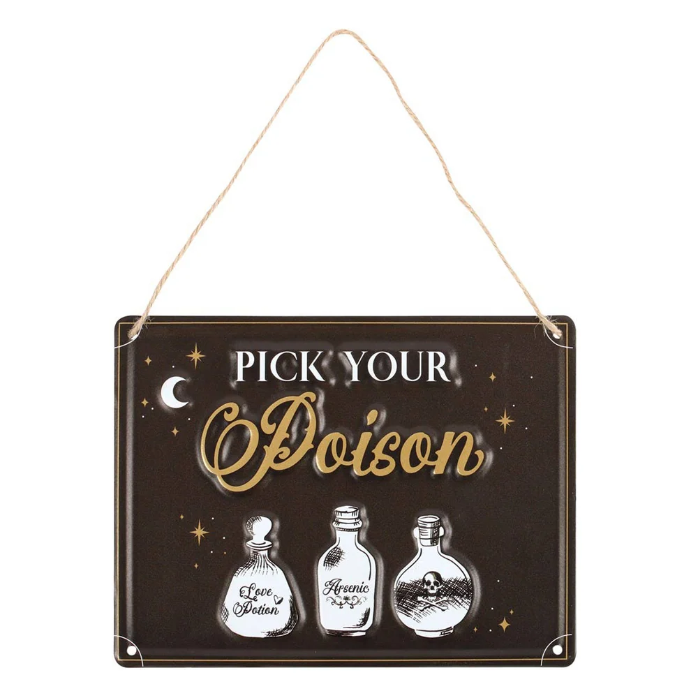 Pick Your Poison Hanging Metal Sign Dapper Cadaver