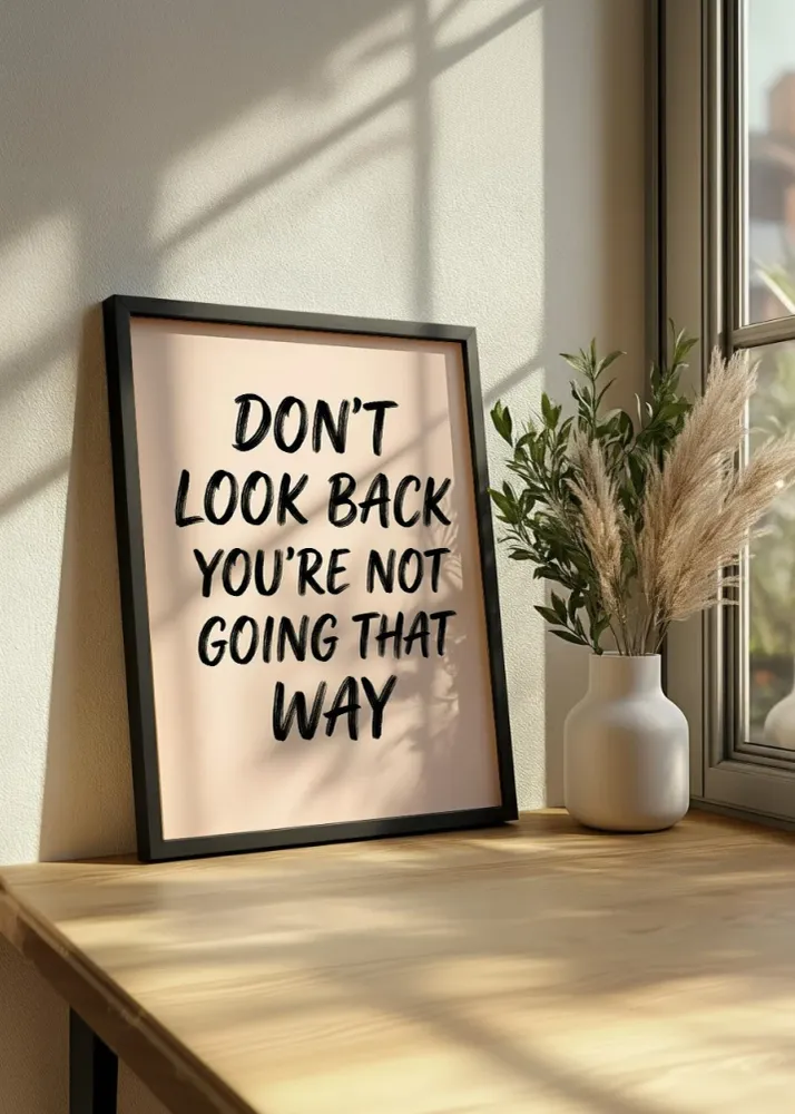 Dont look back you are not going way Fine Artic