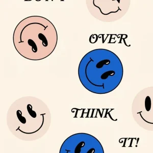 Dont over think Fine Artic