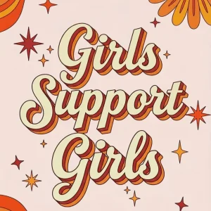 Girls support girls Fine Artic