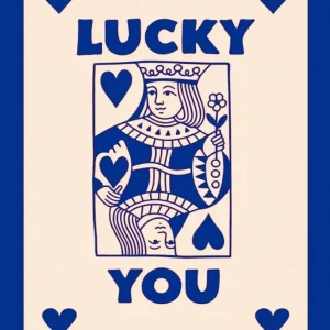 Lucky you - Poker Azul Fine Artic