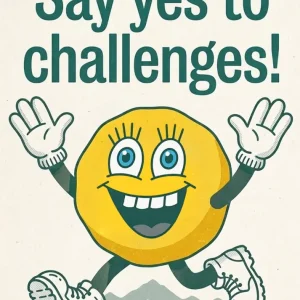 Say yes to challenges Fine Artic