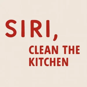Siri clean jitchen Fine Artic
