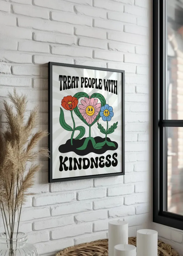 Treat people kindness Fine Artic
