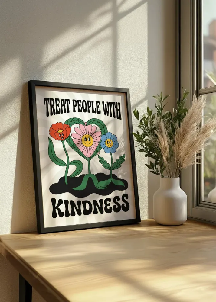 Treat people kindness Fine Artic