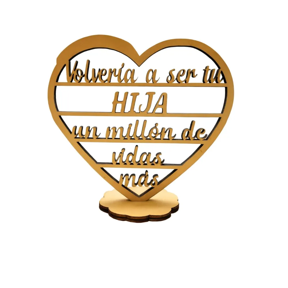 Figura Decorativa de Madera: Volverí Ser tu Hija Fustik shop
