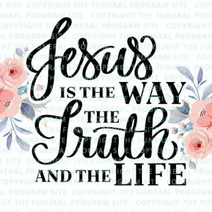 Arte de palabras con versículos bíblicos "Jesús es el camino" In Loving Memory Word Art