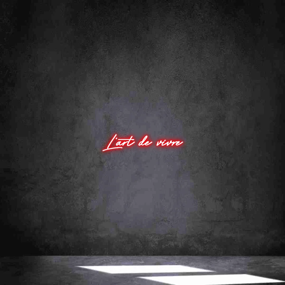 Neon personalizado: L'art de vivre