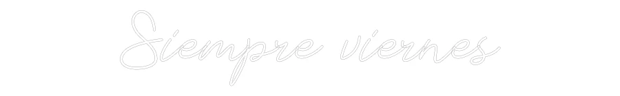 Neon personalizado: Siempre viernes