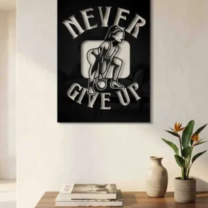 Never give up