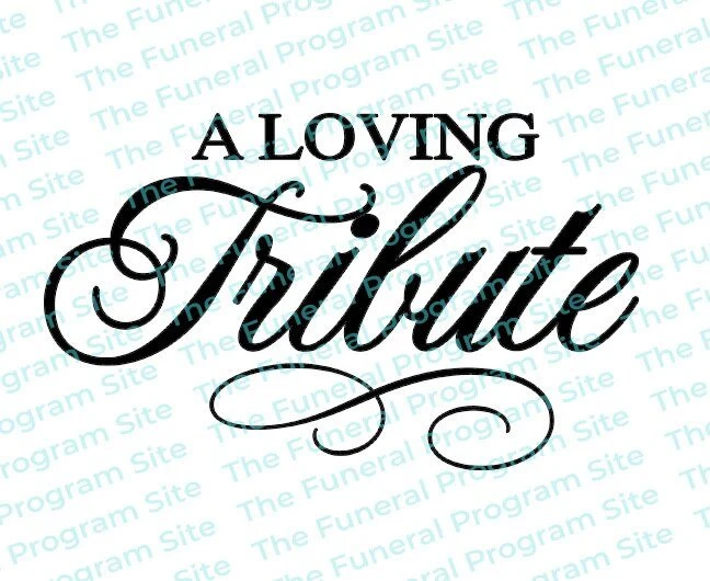 Título del programa funerario Un homenaje amoroso The Funeral Program Site