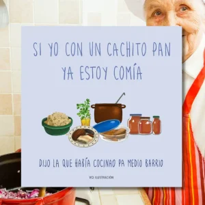 Lámina Si yo con un cachito pan ya estoy comí - Abuelas Violeta Quiñones